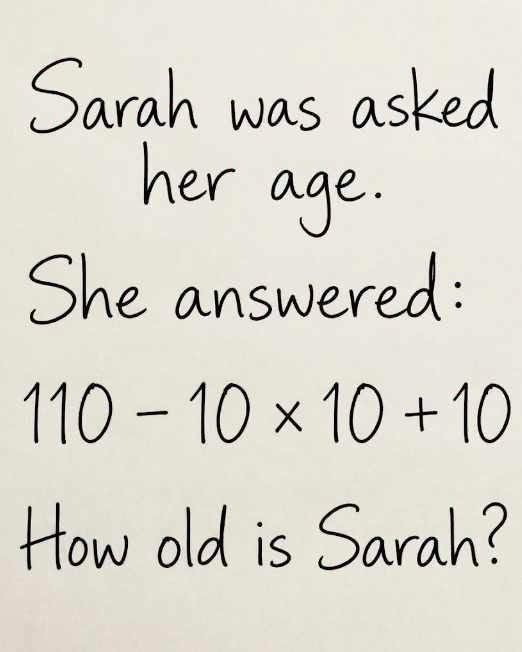 The Brain Teaser About Sarah's Age That Has Everyone Stumped